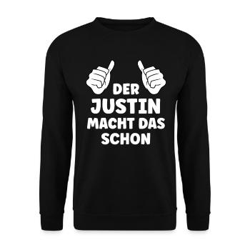 Justin Lustiger Spruch Vorname Name Justin - Unisex Pullover - Schwarz - Vorne - Alina (178cm) & Michal (187cm)