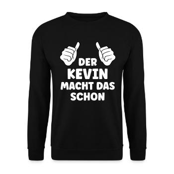 Kevin Lustiger Spruch Vorname Name Kevin - Unisex Pullover - Schwarz - Vorne - Alina (178cm) & Michal (187cm)