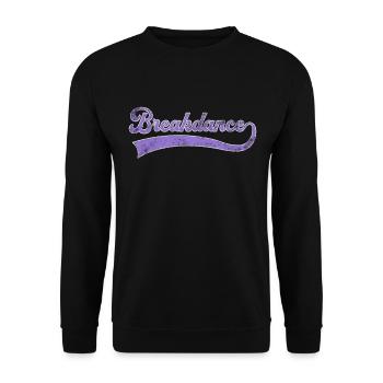 Breakdance Schriftzug - Unisex Pullover - Schwarz - Vorne - Alina (178cm) & Michal (187cm)
