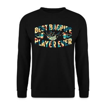 Best Bagpipe Player Ever Bagpipe Lover Best Bagpip - Unisex Pullover - Schwarz - Vorne - Alina (178cm) & Michal (187cm)