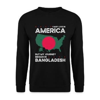 Born Bangladeshi Bangladesh American USA - Unisex Sweatshirt - black - Front - Alina (178cm) & Michal (187cm)
