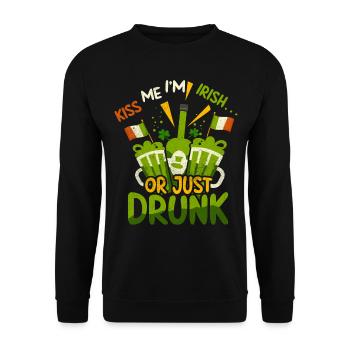 Kiss Me Im Irish Or Just Drunk St Patricks Day - Unisex Pullover - Schwarz - Vorne - Alina (178cm) & Michal (187cm)