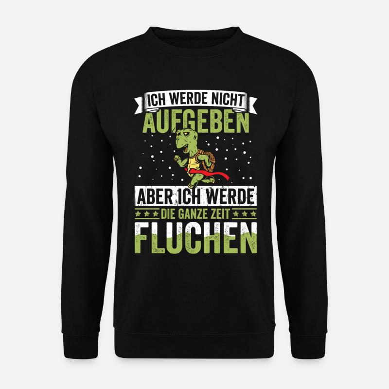 Wandern Ich werde nicht aufgeben - Unisex Pullover - Schwarz