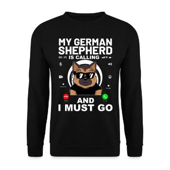 Mein Deutscher Schäferhund ruft und ich muss gehen - Unisex Pullover - Schwarz - Vorne - Alina (178cm) & Michal (187cm)