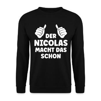 Nicolas Lustiger Spruch Vorname Name Nicolas - Unisex Pullover - Schwarz - Vorne - Alina (178cm) & Michal (187cm)