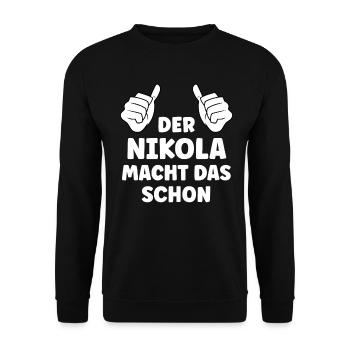 Nikola Lustiger Spruch Vorname Name Nikola - Unisex Pullover - Schwarz - Vorne - Alina (178cm) & Michal (187cm)