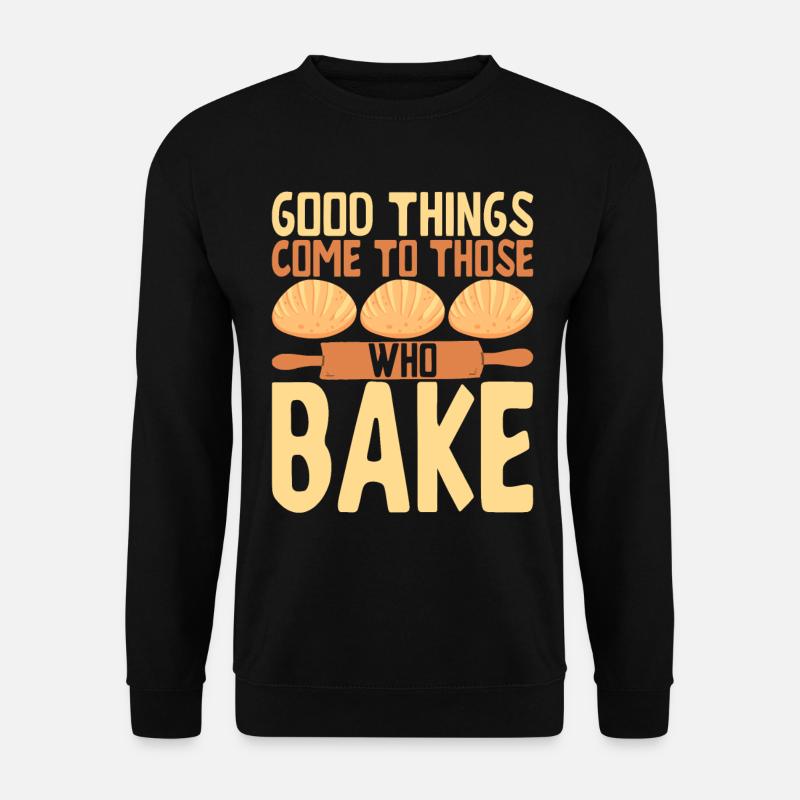 Baker Bakery Baking - Unisex Sweatshirt - black