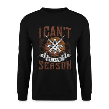 I Cant Its Larping Season RPG LARP - Unisex Sweatshirt - black - Front - Alina (178cm) & Michal (187cm)