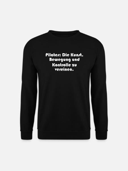 Pilates - Pilates: Die Kunst, Bewegung und - Unisex Pullover - Schwarz
