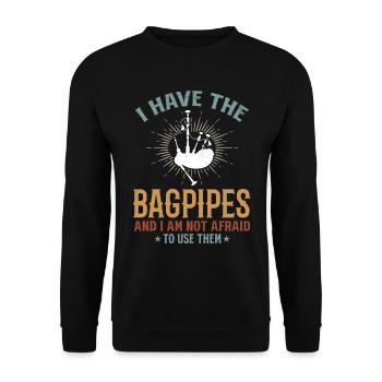 I Have The Bagpipes And I Am Not Afraid To Use The - Unisex Pullover - Schwarz - Vorne - Alina (178cm) & Michal (187cm)