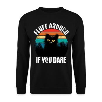 Fluff Around Si vous osez Vintage Cat Retro - Sweat-shirt Unisexe - noir - Devant - Alina (178cm) & Michal (187cm)