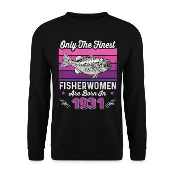 Fisherwomen Born 1931 for Angler 92nd Birthday - Unisex Sweatshirt - black - Front - Alina (178cm) & Michal (187cm)