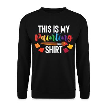 This Is My Painting Shirt For Painter - Unisex Sweatshirt - black - Front - Alina (178cm) & Michal (187cm)