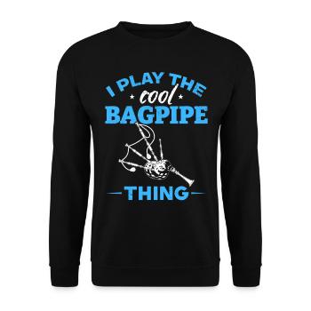I Play The Cool Bagpipe Thing - Bagpipe Bagpiper - Unisex Sweatshirt - black - Front - Alina (178cm) & Michal (187cm)