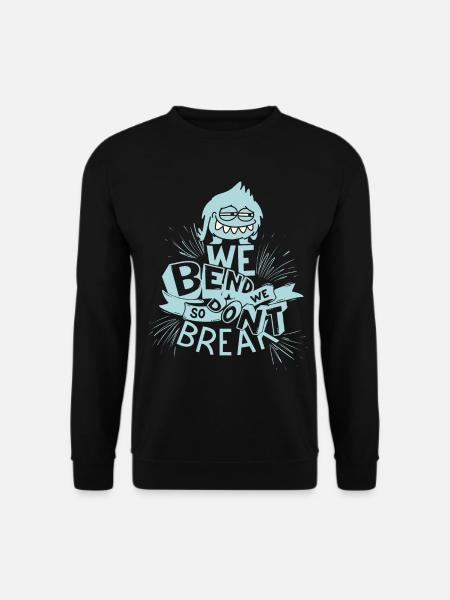 Inspiring saying, motivation monster saying - Unisex Sweatshirt - black