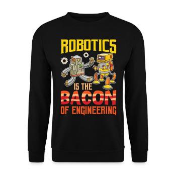 La robotique est le bacon de l’ingénierie pour la robotique - Sweat-shirt Unisexe - noir - Devant - Alina (178cm) & Michal (187cm)