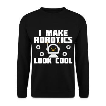 Je rends la robotique cool pour les ingénieurs en robotique - Sweat-shirt Unisexe - noir - Devant - Alina (178cm) & Michal (187cm)