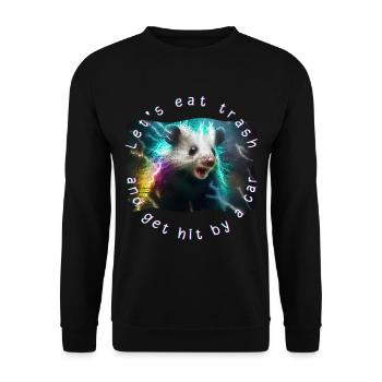 Opossum Meme Let's Eat Trash And Get Hit By A Car - Unisex Sweatshirt - black - Front - Alina (178cm) & Michal (187cm)