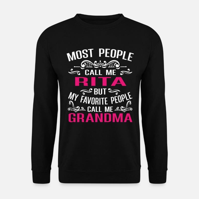 Rita Name Funny Personalized Grandma - Unisex Sweatshirt - black