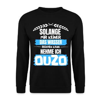 Ouzo Spruch für Griechen One Ouzo a Day Ouzo Party - Unisex Pullover - Schwarz - Vorne - Alina (178cm) & Michal (187cm)