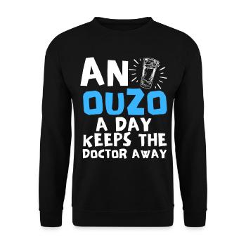 Ouzo Spruch für Griechen One Ouzo a Day Ouzo Party - Unisex Pullover - Schwarz - Vorne - Alina (178cm) & Michal (187cm)