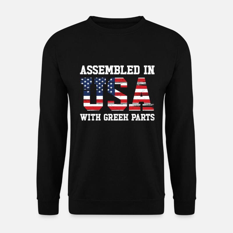 Né en Grèce Grèce Américain - Sweat-shirt Unisexe - noir