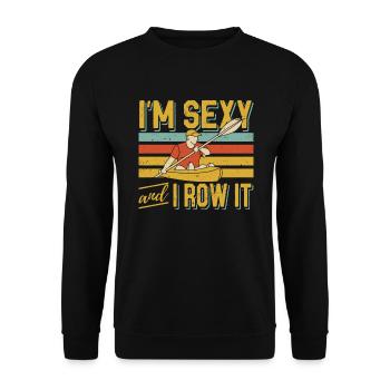 Je suis sexy et je rame Kayak Canoë Kayak - Sweat-shirt Unisexe - noir - Devant - Alina (178cm) & Michal (187cm)