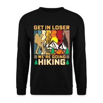Get In Loser We're Going Hiking Nature Camping - Unisex Sweatshirt - black - Front - Alina (178cm) & Michal (187cm)