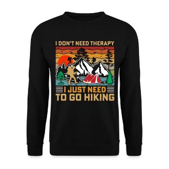 I Don't Need Therapy I Just Hiking Nature Camping - Unisex Sweatshirt - black - Front - Alina (178cm) & Michal (187cm)