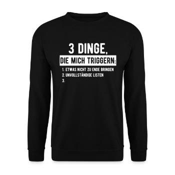 3 Dinge die mich triggern Liste Spruch lustig - Unisex Pullover - Schwarz - Vorne - Alina (178cm) & Michal (187cm)