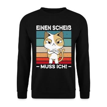 Einen Scheiß muss ich Spruch Katze Retro - Unisex Pullover - Schwarz - Vorne - Alina (178cm) & Michal (187cm)