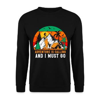 Adventure Is Calling And I Hiking Nature Camping - Unisex Sweatshirt - black - Front - Alina (178cm) & Michal (187cm)