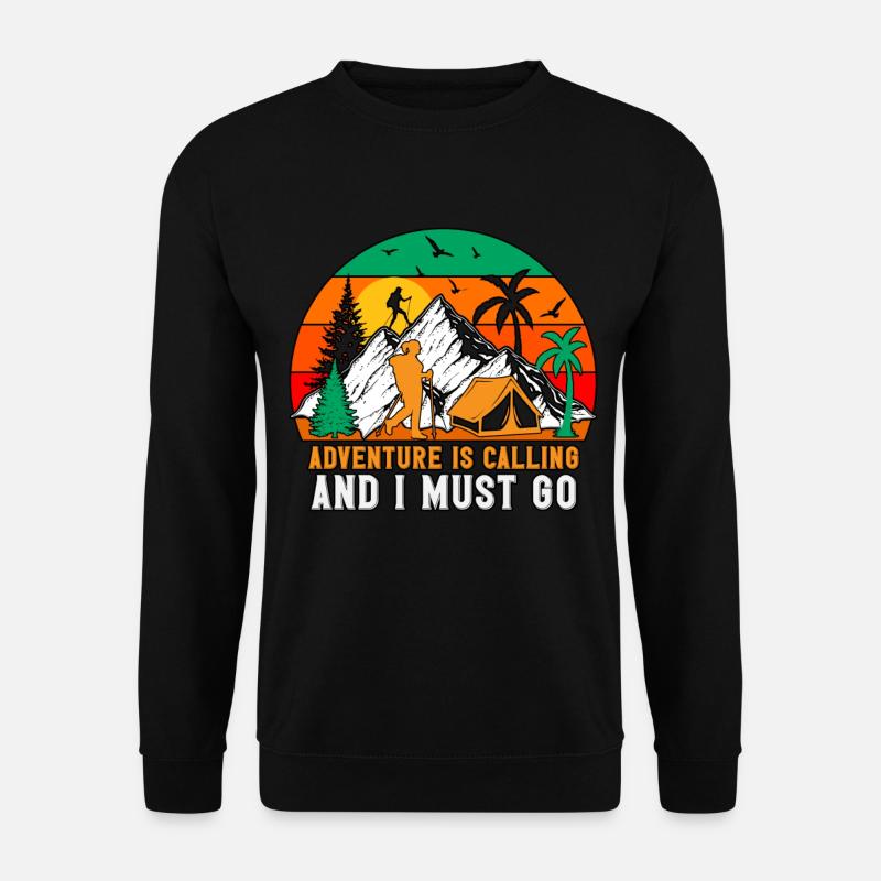 Abenteuer ruft und ich Wandern Natur Camping - Unisex Pullover - Schwarz