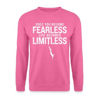 Sobald Du Furchtlos Wirst, Wird Das Leben - Unisex Pullover - Pink - Vorne