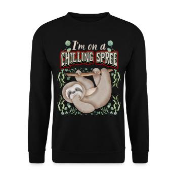 Sloth, Sloth, Saying, I'm-On-A-Chilling-Spree - Unisex Sweatshirt - black - Front - Alina (178cm) & Michal (187cm)