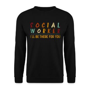 Je serai là pour toi Travailleur social - Sweat-shirt Unisexe - noir - Devant - Alina (178cm) & Michal (187cm)