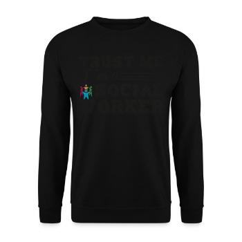 Croyez-moi, je suis un travailleur social drôle Sozialarbeiter - Sweat-shirt Unisexe - noir - Devant - Alina (178cm) & Michal (187cm)