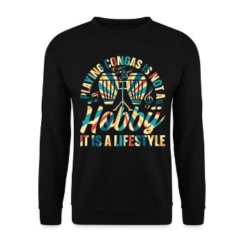 Playing Congas Is Not A Hobby It Is A Lifestyle - Unisex Pullover - Schwarz - Vorne - Alina (178cm) & Michal (187cm)
