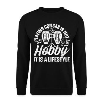 Jouer aux congas n’est pas un passe-temps, c’est un style de vie - - Sweat-shirt Unisexe - noir - Devant - Alina (178cm) & Michal (187cm)