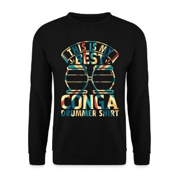 C’est mon meilleur Conga Drummer Shirt Conga Musicien - Sweat-shirt Unisexe - noir - Devant - Alina (178cm) & Michal (187cm)