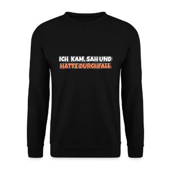 Ich kam sah und hatte Durchfall - Unisex Pullover - Schwarz - Vorne - Alina (178cm) & Michal (187cm)
