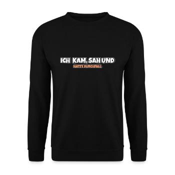 Ich kam sah und hatte Durchfall - Unisex Pullover - Schwarz - Vorne - Alina (178cm) & Michal (187cm)