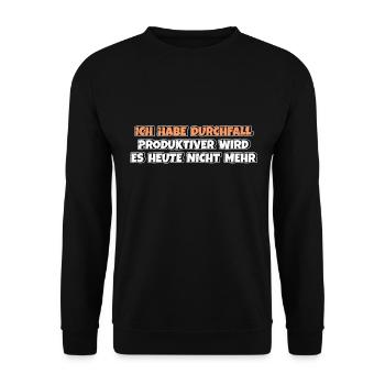 Ich habe Durchfall Produktiver wird es nicht mehr - Unisex Pullover - Schwarz - Vorne - Alina (178cm) & Michal (187cm)
