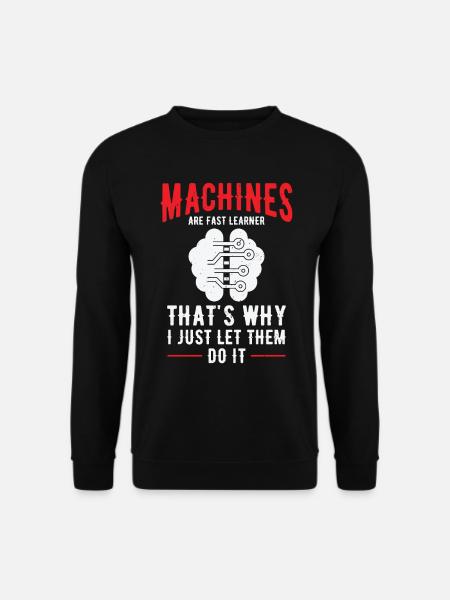 Machine Learning Artificial Intelligence AI - Unisex Sweatshirt - black