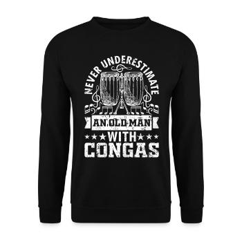 Conga Drummer - Never Underestimate An Old Man Wit - Unisex Pullover - Schwarz - Vorne - Alina (178cm) & Michal (187cm)
