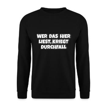 Wer das hier liest kriegt Durchfall - Unisex Pullover - Schwarz - Vorne - Alina (178cm) & Michal (187cm)