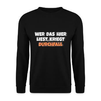 Wer das hier liest kriegt Durchfall - Unisex Pullover - Schwarz - Vorne - Alina (178cm) & Michal (187cm)