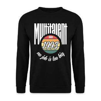 Multi-talents depuis 1993. Drôle de millésime - Sweat-shirt Unisexe - noir - Devant - Alina (178cm) & Michal (187cm)