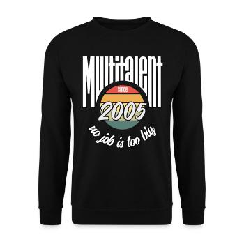 Multi-talent since 2005. Funny vintage - Unisex Sweatshirt - black - Front - Alina (178cm) & Michal (187cm)