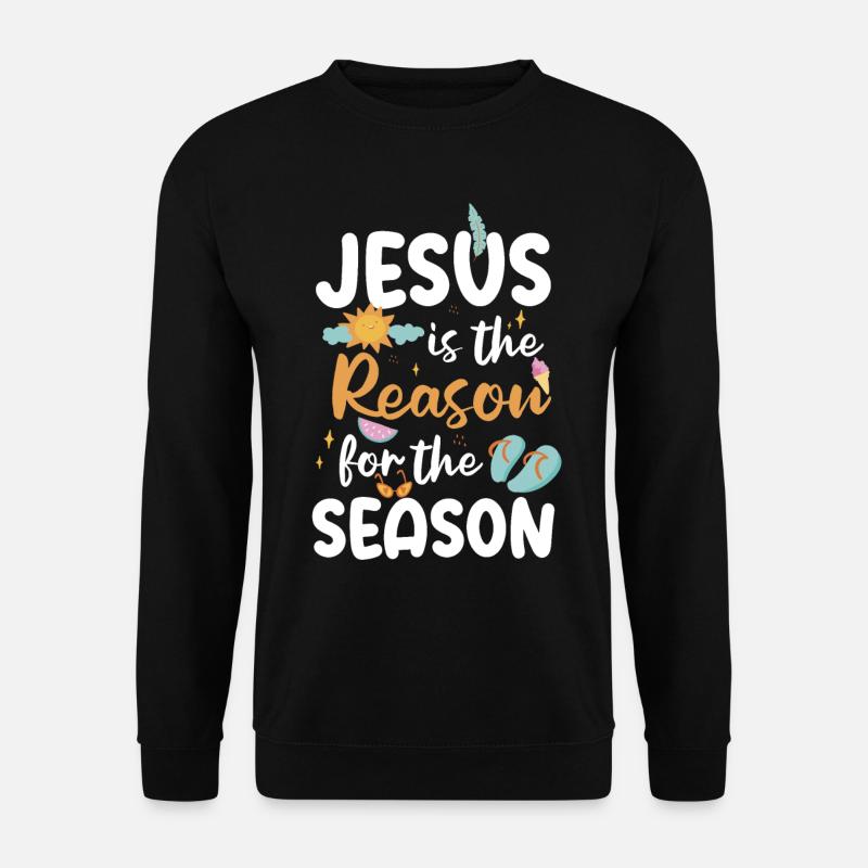 Jesus Ist Der Grund Für Die Saison Sommerstrand - Unisex Pullover - Schwarz